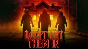 Don't Let Them In's poster