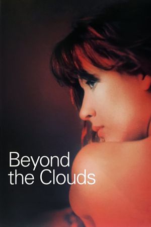 Beyond the Clouds's poster