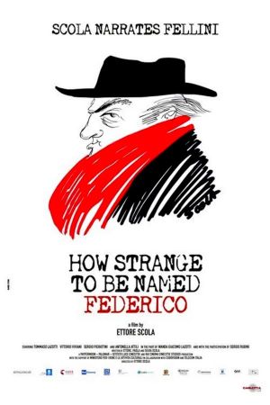 How Strange to Be Named Federico's poster