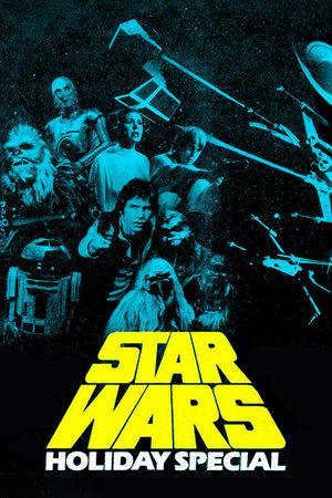 The Star Wars Holiday Special's poster