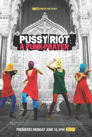 Pussy Riot - A Punk Prayer's poster