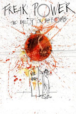 Freak Power: The Ballot or the Bomb's poster