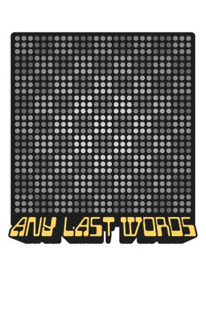 Any Last Words's poster