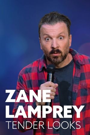 Zane Lamprey: Tender Looks's poster