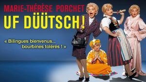 Marie-Thérèse Porchet : Uf Düütsch !'s poster