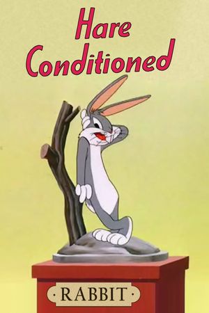 Hare Conditioned's poster