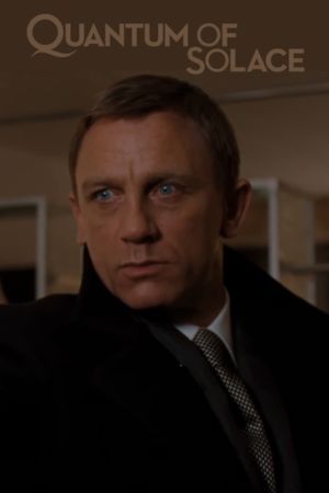Quantum of Solace's poster