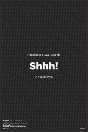 Shhh!'s poster