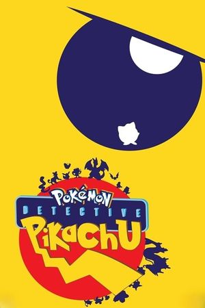Pokémon: Detective Pikachu's poster