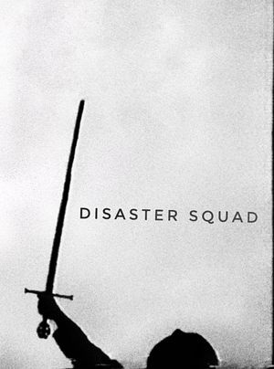 Disaster Squad's poster