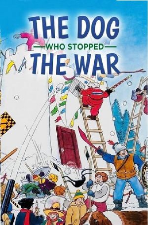 The Dog Who Stopped the War's poster