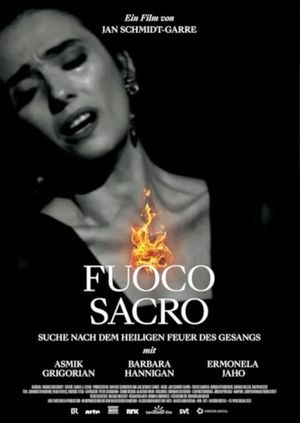 Fuoco sacro – Suche nach dem heiligen Feuer des Gesangs's poster