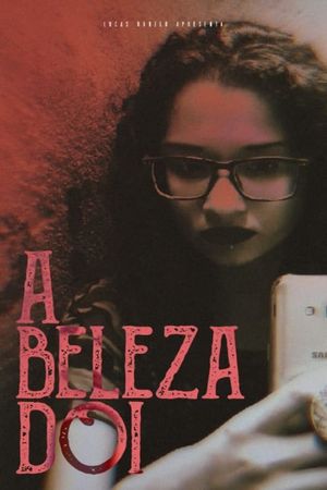 A Beleza Dói's poster