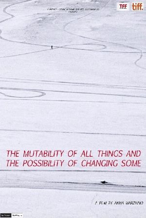 The Mutability of All Things and the Possibility of Changing Some's poster