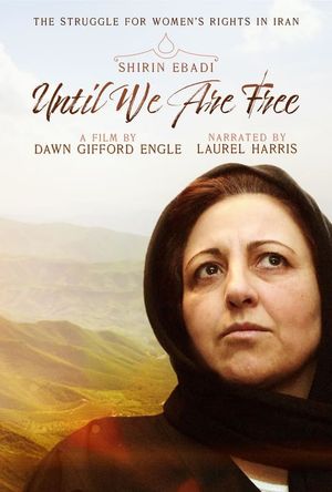 Shirin Ebadi: Until We Are Free's poster