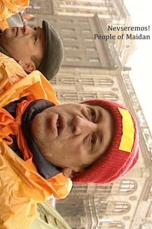 Nevseremos! People of Maidan's poster