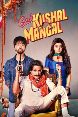 Sab Kushal Mangal's poster