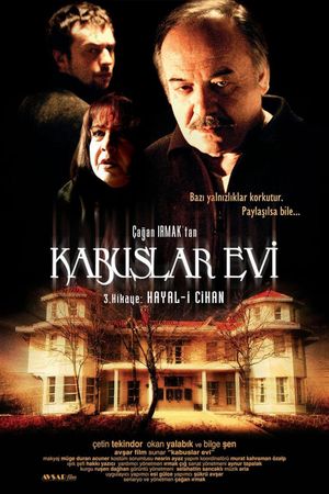 Kabuslar Evi: Hayal-i Cihan's poster