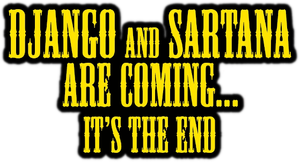 Django and Sartana Are Coming... It's the End's poster