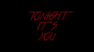 Tonight It's You's poster