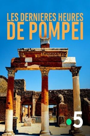 Last Hours of Pompeii's poster