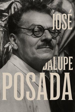 José Guadalupe Posadas's poster