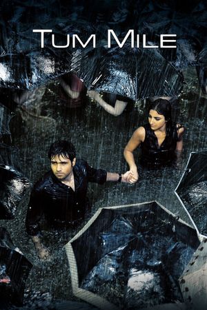 Tum Mile's poster