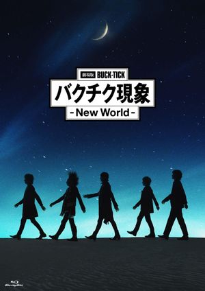 Buck-Tick Phenomenon - New World I's poster