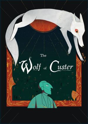 The Wolf of Custer's poster