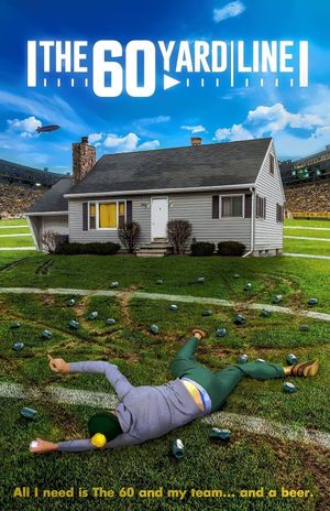 The 60 Yard Line's poster