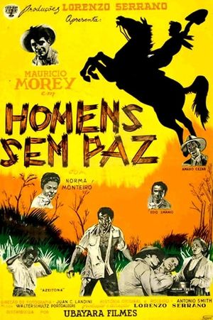 Homens Sem Paz's poster