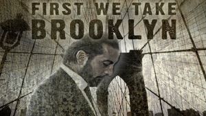 First We Take Brooklyn's poster