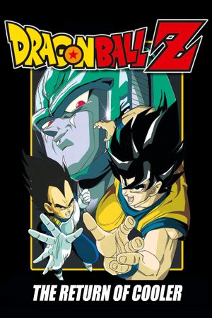 Dragon Ball Z: The Return of Cooler's poster