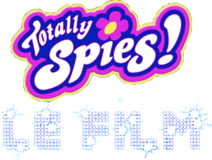 Totally Spies! The Movie's poster