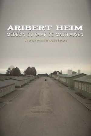 Aribert Heim, médecin du camp de Mauthausen's poster