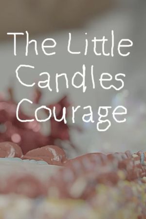 The Little Candles Courage's poster