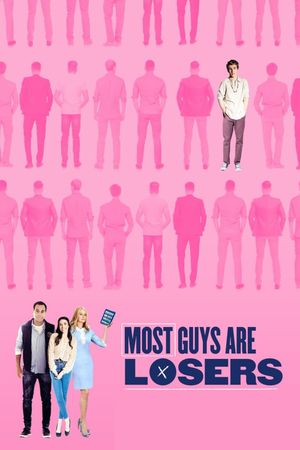 Most Guys Are Losers's poster
