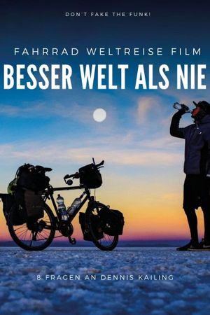 Besser Welt als Nie's poster