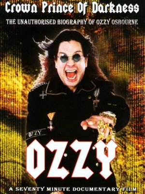 Ozzy: Crown Prince of the Darkness's poster