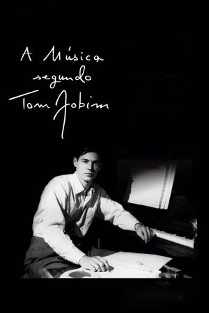 The Music According to Antonio Carlos Jobim's poster