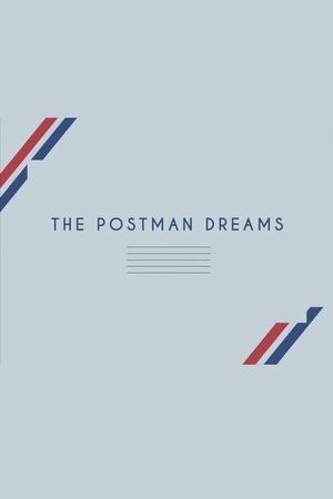 The Postman Dreams's poster