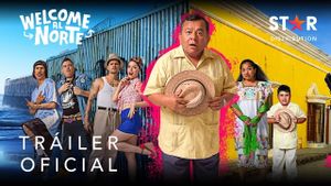 Welcome al Norte's poster