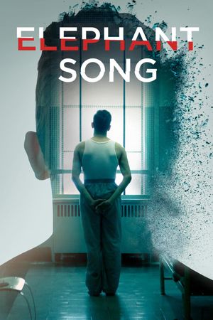Elephant Song's poster