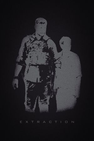 Extraction's poster