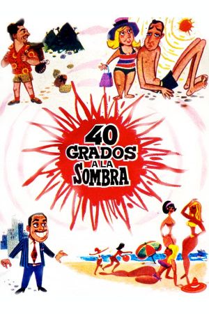 40 grados a la sombra's poster