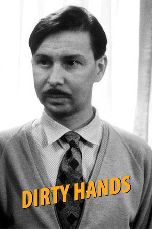 Dirty Hands's poster
