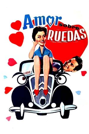 Amor sobre ruedas's poster