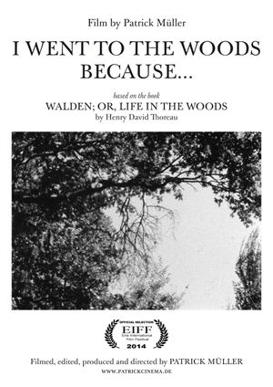 I Went to the Woods Because…'s poster