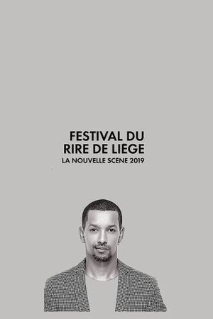 Festival International du Rire de Liège 2019 - La Nouvelle Scène's poster