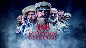 1898: Our Last Men in the Philippines's poster